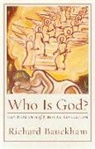 Richard Bauckham, H. Daniel Zacharias, H Daniel Zacharias, H. Zacharias, H. Daniel Zacharias - Who Is God?