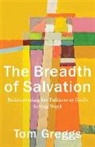 Tom Greggs - The Breadth of Salvation