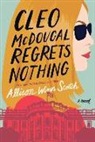 Allison Winn Scotch - Cleo McDougal Regrets Nothing