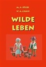 Wolfgan Grund, Wolfgang Grund, Maria Stich - Wilde Leben