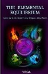 Virgil, Rostik Balash - The Elemental Equilibrium: Notes on the Foundation of Magical Adepthood