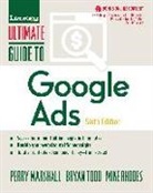 Perry Marshall, Mike Rhodes, Bryan Todd - Ultimate Guide to Google Ads