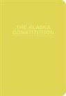 State Of Alaska, Reiner Sch Rmann, University of Alaska Press - The Alaska Constitution