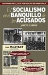 James P Cannon, James P. Cannon, Farrell Dobb - Spa-Socialismo En El Banquillo