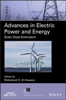 M El-Hawary, Mohamed E. El-Hawary, Mohamed E. (Dalhousie University) El-Hawary, Mohame E El-Hawary, Mohamed E El-Hawary, Mohamed E. El-Hawary... - Advances in Electric Power and Energy
