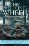 Rodney Cawston, Michael E Marchand, Michael E. Marchand, Michael E. (EDT)/ Vogt Marchand, Michael E. Vogt Marchand, Nancy Maryboy... - Medicine Wheel