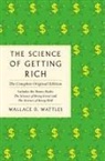 Wallace D. Wattles - The Science of Getting Rich