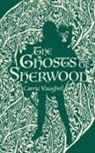 Carrie Vaughn - Ghosts of Sherwood