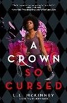 L L McKinney, L. L. Mckinney, L.L. McKinney - A Crown So Cursed