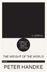 Peter Handke - Weight of the World