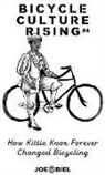 Joe Biel - Bicycle Culture Rising #4: How Kittie Knox Made Bicycling for Everyone