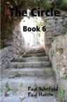 Paul Hutton, Paul Schofield - The Circle Book 6