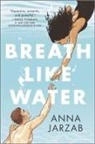 Anna Jarzab - Breath Like Water