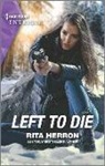 Rita Herron - Left to Die