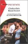 Lynne Graham - Cinderella's Royal Secret