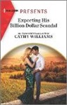 Cathy Williams - Expecting His Billion-dollar Scandal