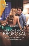 Katherine Garbera - Her One Night Proposal