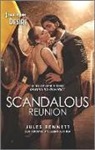 Jules Bennett - Scandalous Reunion