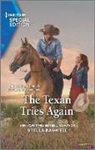 Stella Bagwell - The Texan Tries Again