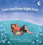 Jamie Sandefer, Pamela Goodman - Love You From Right Here