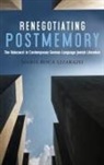 Maria Roca Lizarazu, Maria (Contributor) Roca Lizarazu, Dr. Maria (Contributor) Roca-Lizarazu, Maria Roca-Lizarazu - Renegotiating Postmemory