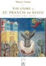 Timothy Verdon - The Story of St. Francis of Assisi