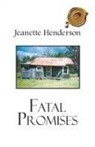 Jeanette Henderson - Fatal Promises