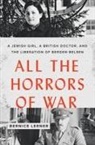 Bernice Lerner - All the Horrors of War