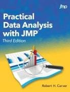 Robert Carver - Practical Data Analysis with JMP, Third Edition