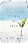 Ruta Sepetys - Between Shades of Gray