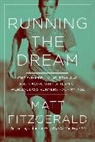 Matt Fitzgerald - Running the Dream