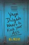 Meg Medina - Yaqui Delgado Wants to Kick Your Ass