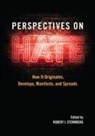 Robert J. Sternberg, Robert J Sternberg, Robert J. Sternberg - Perspectives on Hate