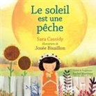 Sara Cassidy, Josee Bisaillon, Josée Bisaillon - Le Soleil Est Une Pêche