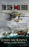 John McKinna - The Sen-Toku Raid