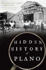 Jeff Campbell, Mary Jacobs, Cheryl Smith - Hidden History of Plano