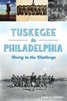 Robert J Kodosky, Robert J. Kodosky - Tuskegee in Philadelphia