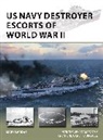 Mark Lardas, Lardas Mark, Irene Cano Rodríguez, Adam Tooby, Tooby Adam - US Navy Destroyer Escorts of World War II