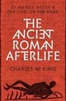 Charles King, Charles W. King - Ancient Roman Afterlife
