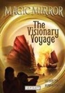 Luth Tsai, Luther Tsai, Nury Vittachi - Magic Mirror: The Visionary Voyage