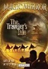 Luther Tsai, Nury Vittachi - Magic Mirror: The Traveler's Tale