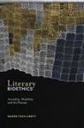 Maren Tova Linett - Literary Bioethics
