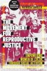 Patricia Zavella - The Movement for Reproductive Justice