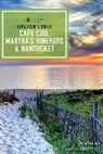 Kim Grant - Explorer's Guide Cape Cod, Martha's Vineyard & Nantucket
