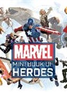 Scott Beatty, Beatty Scott, Insight Editions, Scott Beatty - Marvel Comics: Mini Book of Heroes