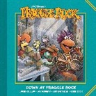 Jim Henson, Jim Henson, Jim Henson - Jim Henson's Fraggle Rock: Down at Fraggle Rock