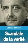 Georges Bernanos - Scandale de la vérité