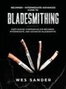 Wes Sander - Bladesmithing