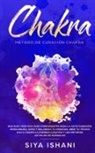Siya Ishani, Siya Ishani - Método de Curación Chakra