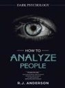 R. J. Anderson - How to Analyze People